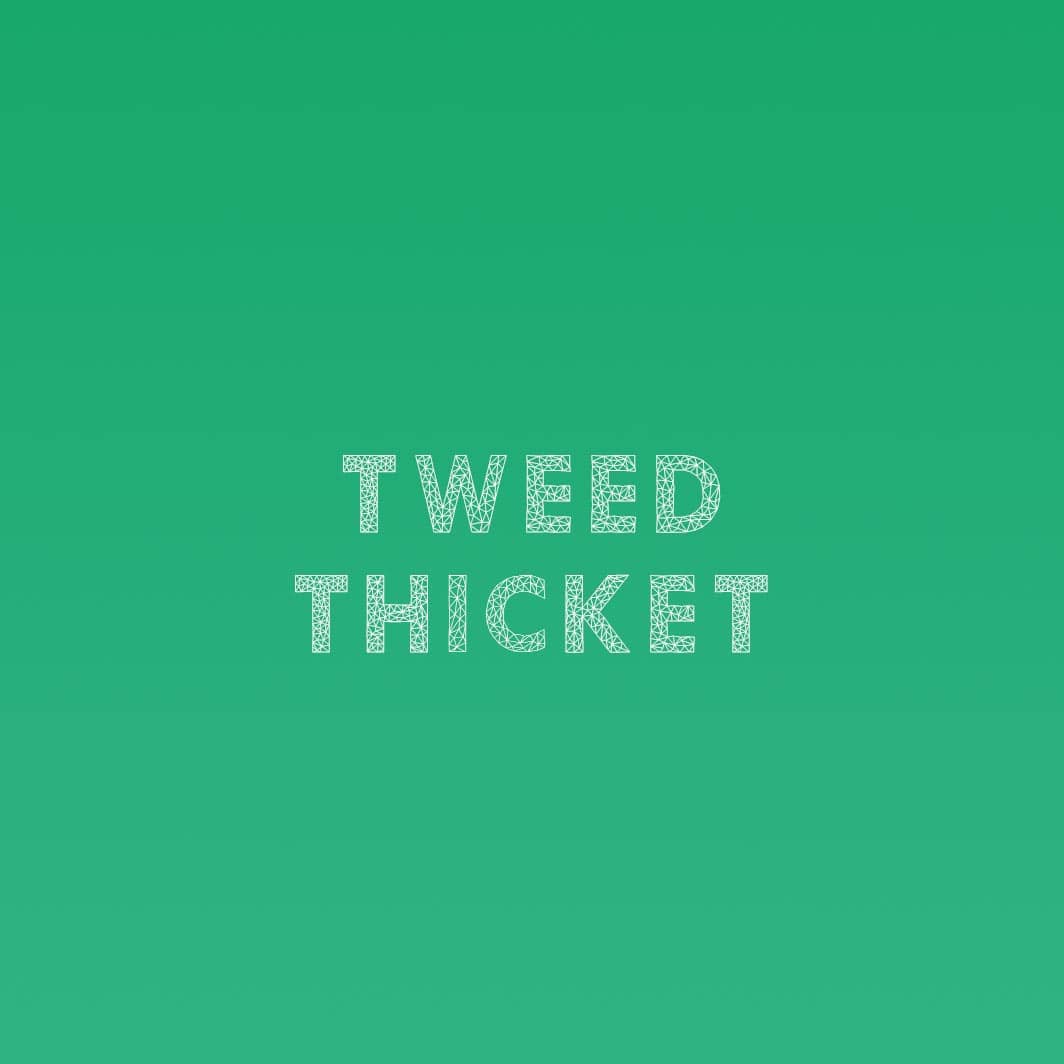 Tweed Thicket